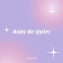 WonderMoon - Baby Be Quiet Radio Edit