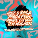 DJ LELLO DO JD KAIKE DA VZ MF do Mandela djm menor… - Hoje o Baile Pega Fogo Aonde Eu Vou Tem…