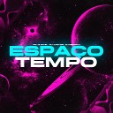 DJ Juan ZM MC JK Da BL feat DJ Menor 7 - Espa o Tempo