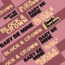 Block Crown - Baby Be Mine Clubmix