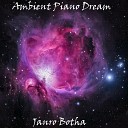 Janro Botha - Ambient Piano Dream