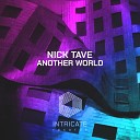 Nick Tave - Another World Original Mix Edit