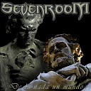 SevenRoom - Maldito