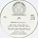 Sisma Feat Susy S - Hey You Fox Man Version