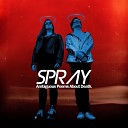 Spray - Enough of the Small Talk Where s My Money
