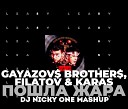 DJ NICKY ONE 2021 - 02 GAYAZOV BROTHER KARAS DJ NICKY ONE ПОШЛА ЖАРА…