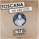Toscana - We Are Lost Radio Edit