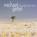Michael Gettel - Lone Tree