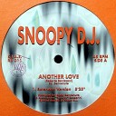 SNOOPY D J - Another Love Extended Version