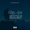Fascinantes Music feat Dangas B I G - Al m das Estrelas
