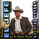 Alexander El Jefe De Sinaloa feat La Rebeli n Norte… - La Cherokee De La Muerte