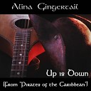 Alina Gingertail - Up is Down From Pirates Of the Caribbean…