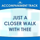 Mansion Accompaniment Tracks - Just a Closer Walk with Thee Low Key Eb Without Background…