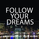 Adrian Musiol feat Ingrid Alcalde - Follow Your Dreams