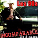El Incomparable De Sinaloa - Mis tres Animales