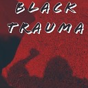 Unknown Overcomer - Black Trauma