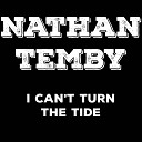 Nathan Temby - I Can t Turn the Tide Cover Version