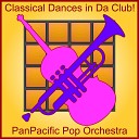 PanPacific Pop Orchestra - Classical Dance Mashup III