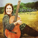 Lidia Ayala - Yo Canto a Jesus