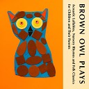 Brown Owl Plays - My Bonnie Lies over the Ocean