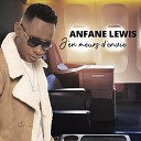 ANFANE LEWIS - J EN MEURS D ENVIE