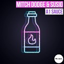 Mitch Dodge Susio - A1 Sauce