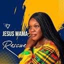 Jesus Mama - Holy Mountain