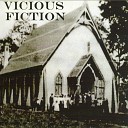 Vicious Fiction - Slip Away