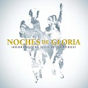 Noches De Gloria - Mereces La Gloria