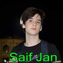 Saif Jan - Ta Me Ya Da Zara Janan