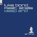Luke Bond feat tella - Deep End Extended Mix