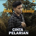 Dedek Iskandar - Cinta Pelarian