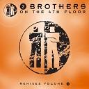 2 brothers on the 4th fIoor - Come take my hand