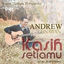 Andrew Gunawan feat Michael Gunawan - Kasih Setia Mu