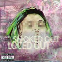CHILL DEAL - Smoked Out Loced Out