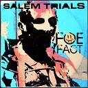 Salem Trials - Clubbed to Death