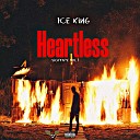Ice King - Heartless Freestyle 2