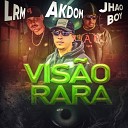 Rap Tio feat ak dom Jhaoboy LRM - Vis o Rara