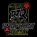 DJ Q Dread MC Mind Of A Dragon - Snapchat Mind Of A Dragon Remix