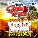 La Autentica Banda Santa Rosa - Flor del Campo
