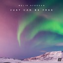 Melih Aydogan - Just Can Be Free Original Mix