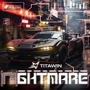 Titawin - Nightmare