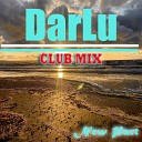DarLu - New Part Club Mix