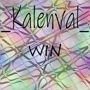Kalenval - Win