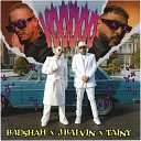 Badshah feat J Balvin amp Tainy - Badshah feat J Balvin amp Tainy Voodoo
