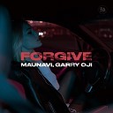 Maunavi Garry Oji - Forgive