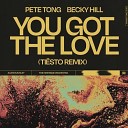 Pete Tong x Becky Hill feat Jules Buckley THO - You Got The Love Ti sto Extended Remix