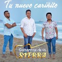 Guitarras de la Sierra - Tu Nuevo Cari ito