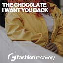 The Chocolate - I Want You Back Extended Mix