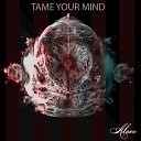 Alove - Tame Your Mind